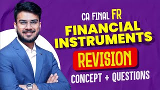 Financial Instruments Revision  All Concepts  Imp Ques  CA Final FR Revision  CA Aakash Kandoi [upl. by Elvira738]