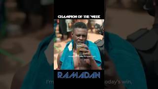 CHAMPION OF THE WEEK  RAMADAN [upl. by Schenck777]