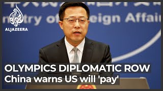 China warns US will pay for diplomatic boycott of Olympics [upl. by Wald]