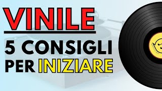 5 CONSIGLI PER ENTRARE NEL MONDO DEL VINILE E DEL GIRADISCHI [upl. by Nnylharas117]