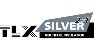 TLX Silver Multifoil Insulation [upl. by Ahsinid222]