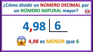 📌 Cómo DIVIDIR un NÚMERO DECIMAL por un número NATURAL mayor  Super fácil 😎 Ejercicio N° 1 [upl. by Rubenstein]