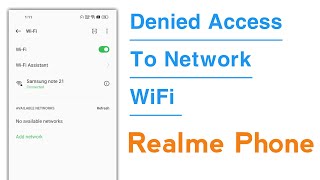 Denied Access To Network WiFi Problem Solve in Realme Phone [upl. by Cassandry]