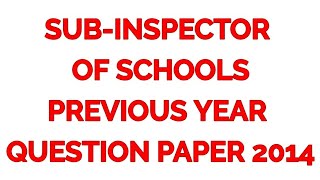 subinspector of schools previous year questions [upl. by Akirdnuhs]