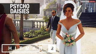 HITMAN 2 Sniper Assassin  Himmelstein  quotPsycho Daisiesquot Challenge [upl. by Bakki716]