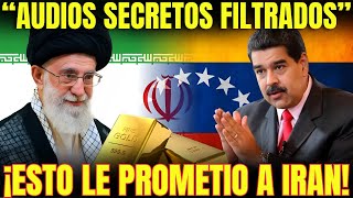 ¡FILTRADO 🔥 AUDIOS SECRETOS De MADURO Pidiendo ASILO En Irán salen a la luz [upl. by Ric]