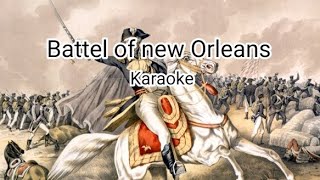 Battle of new Orleans karaoke [upl. by Butterworth]