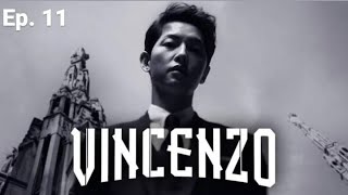 Vincenzo  Episode 11 Song joongki amp Jeon yeobeen  Hindi Dubbed [upl. by Stargell540]