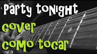 Party tonight  como tocar  cover [upl. by Latisha]