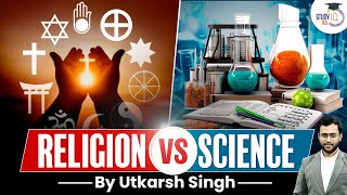 How Religion is Different from Science  Anthropology Optional By Utkarsh Singh  StudyIQ [upl. by Tomas262]