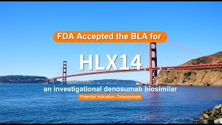 US FDA Accepts Biologics License Application BLA for HLX14 [upl. by Alletsyrc]