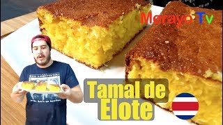 Tamal de Elote Costarricense receta secreta Merayo [upl. by Nalced]