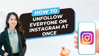 How to Unfollow Everyone on Instagram at Once [upl. by Tracey]