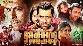 Bajrangi Bhaijaan Full Movie HD  Salman Khan  Kareena Kapoor  Harshaali Malhotra  Review amp Facts [upl. by Gustavus]