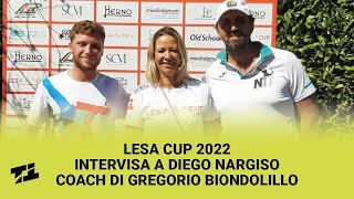 LESA CUP 2022  Intervista a Diego Nargiso coach di Gregorio Biondolillo [upl. by Bremble]