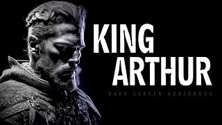 The Legends of King Arthur  Black Screen Audiobook for Sleep [upl. by Sara-Ann]