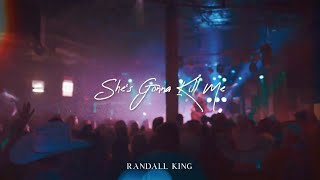 Randall King  She’s Gonna Kill Me Lyric Video [upl. by Zebulon]