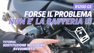 NON sempre il problema è la BATTERIA Sostituzione motorino avviamento BMW R 1200 GS [upl. by Dorree]