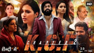 KGF Chapter 2 Full Movie in Hindi  Yash  Srinidhi Shetty  Sanjay Dutt  1080p HD Review amp Facts [upl. by Ress]