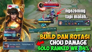 SPILL BUILD DAN ROTASI CHOU DAMAGE DI META SEKARANG SOLO RANKED WINRATE 84 HOKI ATAU PRO [upl. by Evreh]