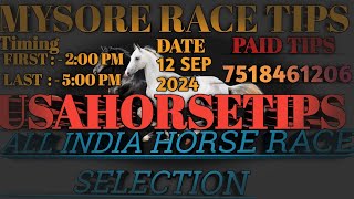 MYSORE HORSE RACE TIPS  12 SEP 2024 MYSORE RACE SELECTION MYSORE RACEING  MYSORE HORSE RACE [upl. by Peer]