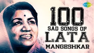 100 Sad Songs of Lata Mangeshkar  लता मंगेशकर के सैड सांग्स  Lag Jaa Gale  Tere Bina Zindagi Se [upl. by Nolek]