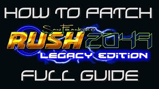 How to Patch amp Play Rush 2049 Legacy Edition [upl. by Aimerej]