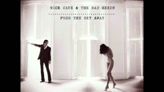 Nick Cave and the Bad Seeds Waters Edge [upl. by Schlicher]