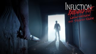 Infliction  Walkthrough  Trophy Guide  Achievement Guide [upl. by Nnawtna]