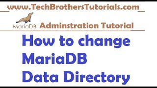 How to Change MariaDB Data Directory in Windows  MariaDB Admin Tutorial [upl. by Burns]