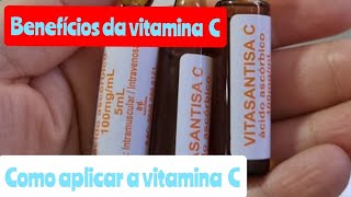 Vitamina C benefícios da vitamina c e como aplicar [upl. by Andres938]