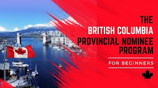 Canada Immigration 2022  The BC PNP explained [upl. by Einahpats]