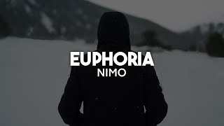 Nimo  Euphoria Lyrics  nieverstehen [upl. by Thanh]