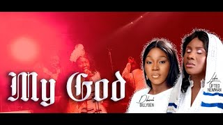 My God By Lydia Lifted Newman ft Deborah Billyben [upl. by Claiborne]