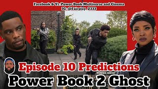 Power Book II Episode 10 Leaks Pictures and Predictions Part 2  Ghost Season 4 [upl. by Woodrow751]