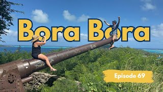 Bora Bora  WW2 cannons Stunning anchorages amp Final days in French Polynesia [upl. by Dyrraj]