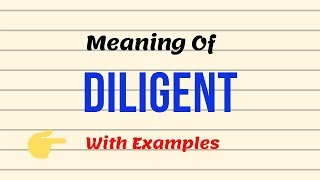 Meaning Of Diligent  Examples  UrduHindi [upl. by Rochemont956]