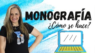 ✅ CÓMO HACER UNA MONOGRAFÍA DESDE CERO [upl. by Holms]