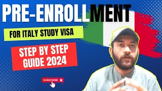 How to do Pre enrollment for Italy Study Visa 2024  Pre enrollment process step by step guide [upl. by Duval]