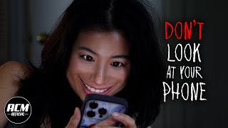 Dont Look at your Phone  Short Horror Film [upl. by Iaht]