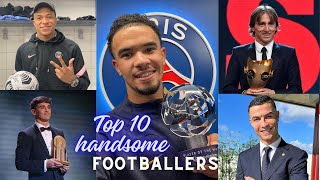 10 Top Most Handsome Footballers You Didnt Know in 2024 Number 1 Will Shock You [upl. by Neenwahs264]