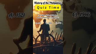 History of the Philippines Quiz Time Part 2 history philippineshistory philippines worldwar2 [upl. by Bevvy163]