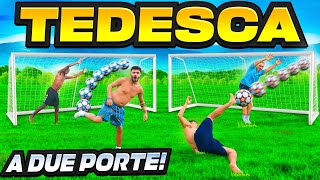 ⚽️ TEDESCA a DUE PORTE 🥅🥅 [upl. by Yanal211]