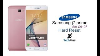 Samsung Galaxy J7 primeSMG610F Hard Reset 100 working [upl. by Eimiaj553]