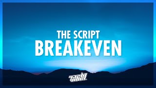 The Script  Breakeven Lyrics  432Hz [upl. by Whiting]