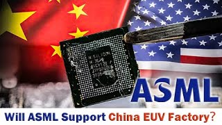 How will ASML respond to Chinas investment of 5 billion to build a EUV factory on the mainland [upl. by Dedrick900]