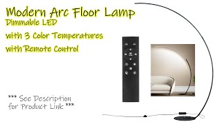 Unbox Assembly amp Demo Modern Arc Floor Lamp with Dimmable LED 3 Color Temps and Remote Control [upl. by Bruyn320]