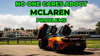 Realizing that complaining about owning a McLaren is DUMB [upl. by Rozele]