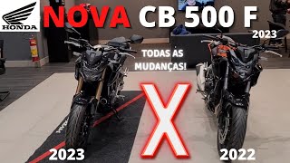 NOVA HONDA CB500F 2023 MOSTRAMOS TODAS AS MUDANÇAS E COMPARAMOS COM A 2022 NOVAHONDACB500F CB500F [upl. by Larrej]