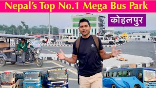 Nepal’s Top No1 Mega Bus Park  Kohalpur New Bus Park  कोहलपुर [upl. by Eldoree]